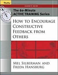 How to Encourage Constructive Feedback from Others (Paperback, Leader)