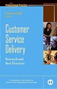 Customer Service Delivery: Research and Best Practices (Hardcover)