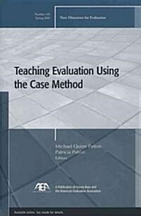 Teaching Evaluation Using the Case Method: New Directions for Evaluation, Number 105 (Paperback)