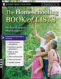 The Homeschooling Book of Lists: Grades K-12 (Paperback)