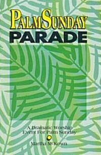 Palm Sunday Parade (Paperback)