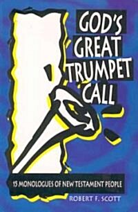 Gods Great Trumpet Call (Paperback)