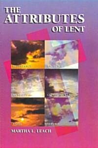 Attributes of Lent (Paperback)