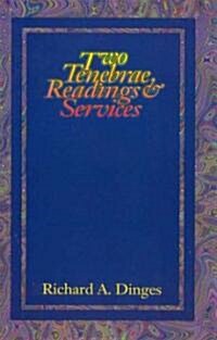 Two Tenebrae Readings and Services (Paperback)