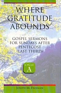 Where Gratitude Abounds (Paperback)