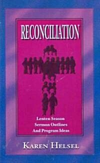 Reconciliationsermon Outlines (Paperback)
