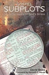 Gospel Subplots (Paperback)