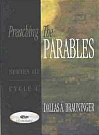 Preaching the Parables, Series III, Cycle C [With CDROM] (Paperback)