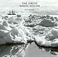 Great White South (Paperback)