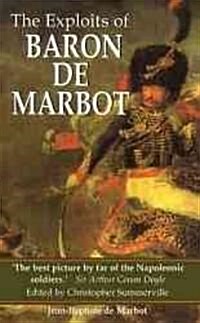 The Exploits of Baron De Marbot (Paperback)