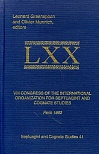 VIII Congress of the International Organization for Septuagint and Cognate Studies, Paris 1992 (Hardcover)