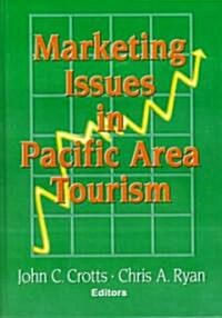 Marketing Issues in Pacific Area Tourism (Hardcover)