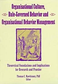 Organizational Culture, Rule-Governed Behavior and Organizational Behavior Management (Paperback)