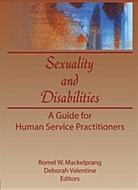 Sexuality and Disabilities (Paperback, Reprint)