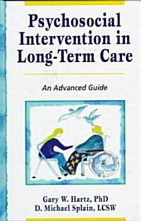 Psychosocial Intervention in Long-Term Care (Hardcover)