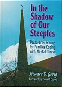 In the Shadow of Our Steeples (Hardcover)