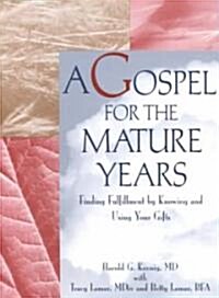 A Gospel for the Mature Years (Paperback)