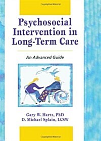 Psychosocial Intervention in Long-Term Care (Paperback)