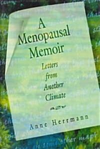 A Menopausal Memoir (Hardcover)