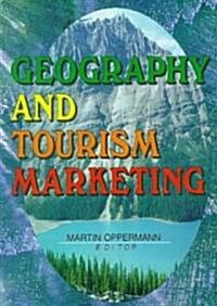 Geography and Tourism Marketing (Paperback)