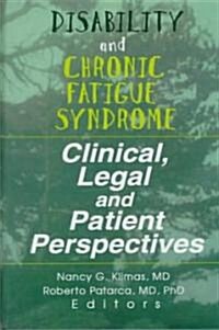 Disability and Chronic Fatigue Syndrome (Hardcover)