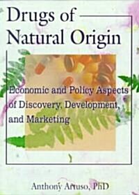 Drugs of Natural Origin (Paperback)
