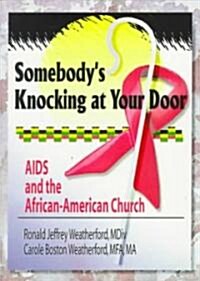 Somebodys Knocking at Your Door (Paperback)