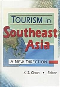 Tourism in Southeast Asia (Hardcover)