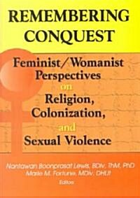 Remembering Conquest (Paperback)