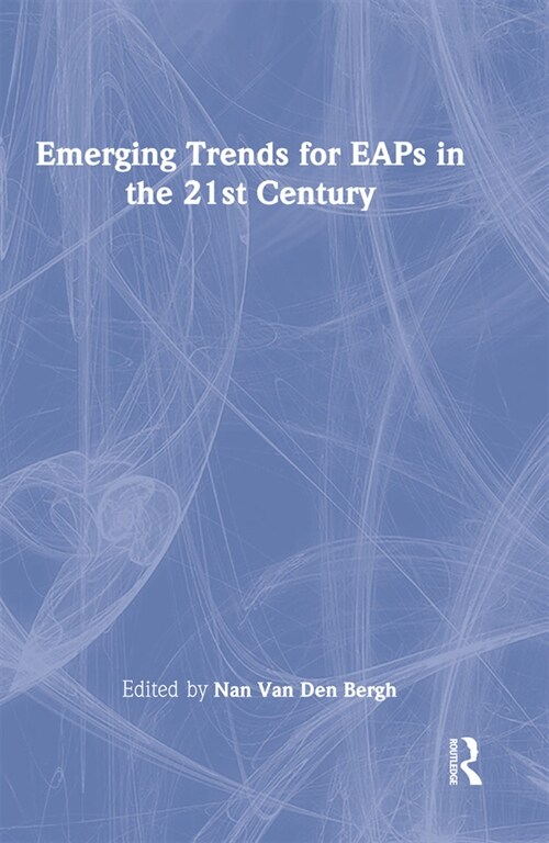 Emerging Trends for Eaps in the 21st Century (Hardcover)