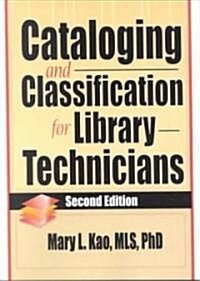 Cataloging and Classification for Library Technicians, Second Edition (Paperback, 2)