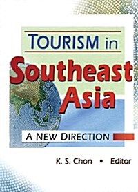 Tourism in Southeast Asia (Paperback)