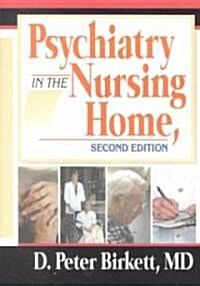 Psychiatry in the Nursing Home (Paperback, 2)