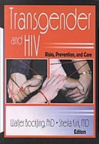 Transgender and HIV: Risks, Prevention, and Care (Hardcover)