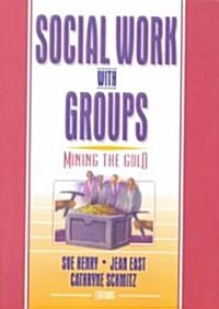 Social Work With Groups (Paperback)