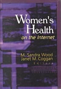 Womens Health on the Internet (Hardcover)