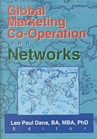 Global Marketing Co-Operation and Networks (Hardcover)