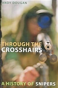 Through The Crosshairs (Hardcover)