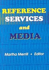 Reference Services and Media (Paperback)