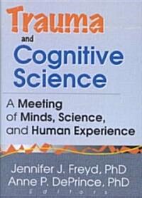 Trauma and Cognitive Science (Hardcover)