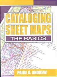 Cataloging Sheet Maps (Paperback)