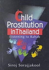 Child Prostitution in Thailand (Hardcover)