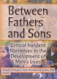 Between Fathers and Sons (Hardcover)