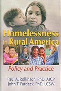 Homelessness in Rural America: Policy and Practice (Hardcover)