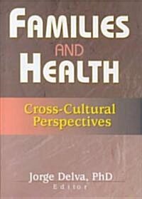 Families and Health (Hardcover)