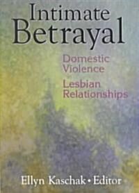 Intimate Betrayal (Paperback)