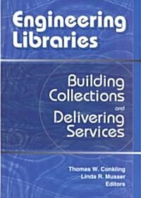 Engineering Libraries (Hardcover)