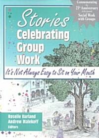 Stories Celebrating Group Work (Paperback)