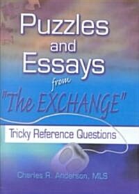 Puzzles and Essays from The Exchange: Tricky Reference Questions (Hardcover)