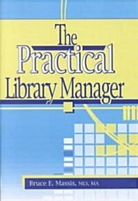 The Practical Library Manager (Hardcover)